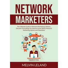 (英文圖書) Network Marketers: The Ultimate Guide to Network Marketing Lifelines Discover Everything You... 平裝版, Zen Mastery Srl, 英文