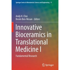 (英文圖書) Innovative Bioceramics in Translational Medicine I: Fundamental Research 平裝版, Springer, 英文
