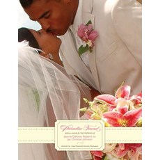 Paradise Found: Media Album for The Wedding of Jeanne Delores Roberts to Jay Christian Johnson 平裝版, Independently Published, 英文