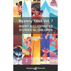 (英文圖書)Mystery Tales Vol. 7: SHORT & ILLUSTRATED STORIES for CHILDREN 平裝版, Independently Published, 英文