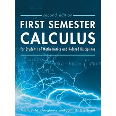 (英文圖書) First Semester Calculus for Students of Mathematics and Related Disciplines 精裝版, Cognella Academic Publishing, 英文