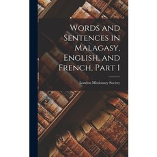(英文圖書) Words and Sentences in Malagasy English and French Part 1 精裝版, Legare Street Press, 英文