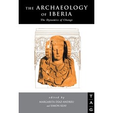 (英文圖書) The Archaeology of Iberia: The Dynamics of Change 平裝版, Routledge, 英文