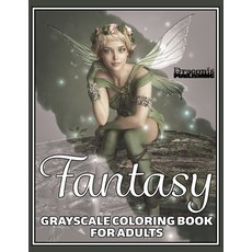 Fantasy Grayscale Coloring Book for Adults: 32 Single-Sided Designs Perfect for Stress Relief and Re... 平裝版, Draconis Publishing, 英文