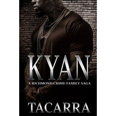 (英文圖書) Kyan: A Richmond Crime Family Saga 平裝版, Independently Published, 英文