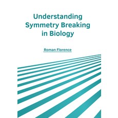 (英文圖書) Understanding Symmetry Breaking in Biology 精裝版, Hayle Medical, 英文