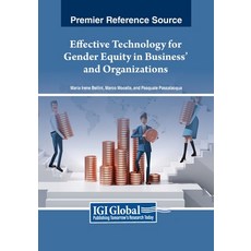 (英文圖書) Effective Technology for Gender Equity in Business and Organizations 平裝版, IGI Global, 英文