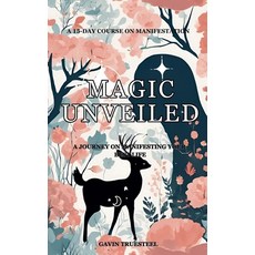 (英文圖書) Magic Unveiled 平裝版, Gavin Truesteel, 英文