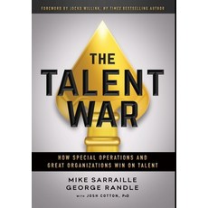 The Talent War: How Special Operations and Great Organizations Win on Talent 精裝版, Lioncrest Publishing, 英文