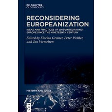 (英文圖書) Reconsidering Europeanization: Ideas and Practices of (Dis-)Integrating Europe Since the Nine... 精裝版, Walter de Gruyter, 英文