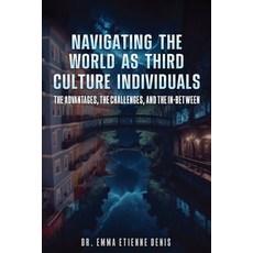 (英文圖書) Navigating the World as Third Culture Individuals 平裝版, Dr.Emmanuella Etienne Denis, 英文