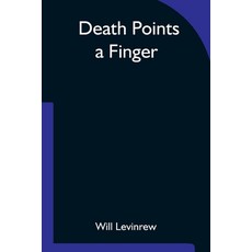 (英文圖書) Death Points a Finger 平裝版, Alpha Edition, 英文