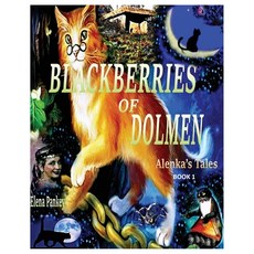 Blackberry of Dolmen. Alenka's Tales 平裝版, Elena Pankey, 英文