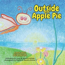 (英文圖書)Outside With Apple Pie: A book about self-awareness self-acceptance 平裝版, Independently Published, 英文
