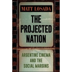 (英文圖書) The Projected Nation: Argentine Cinema and the Social Margins 精裝版, State University of New Yor..., 英文