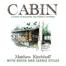 (英文圖書) Cabin: A Guide to Building the Perfect Getaway 平裝版, Rachis Books, 英文
