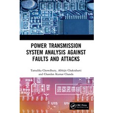 (英文圖書) Power Transmission System Analysis Against Faults and Attacks 平裝版, CRC Press, 英文