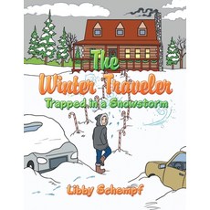 (英文圖書)The Winter Traveler: Trapped in a Snowstorm 平裝版, Authorhouse, 英文