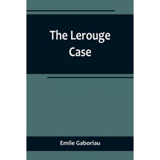 (英文圖書) The Lerouge Case 平裝版, Alpha Edition, 英文
