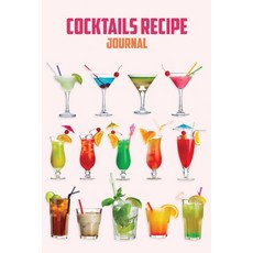 Cocktail Recipe Journal: Home Bar Logbook Essential for Tracking Your Recipes The Best Gift for Bar... 平裝版, Kkarla, 英文