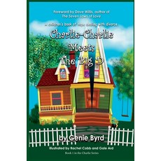 (英文圖書)Charlie-Charlie Meets the Big D: A children's book of hope dealing with divorce 平裝版, Genie Byrd Books, 英文