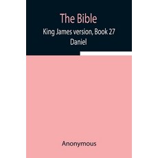 (英文圖書) The Bible King James version Book 27; Daniel 平裝版, Alpha Edition, 英文