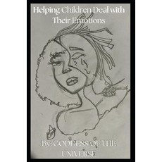 (英文圖書) Helping Children Deal with Their Emotions 平裝版, Independently Published, 英文