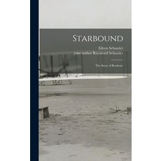 (英文圖書) Starbound; the Story of Rocketry 精裝版, Hassell Street Press, 英文