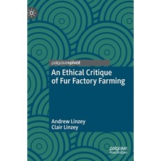 (英文圖書) An Ethical Critique of Fur Factory Farming 精裝版, Palgrave MacMillan, 英文