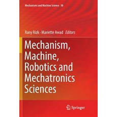 (英文圖書) Mechanism Machine Robotics and Mechatronics Sciences 平裝版, Springer, 英文