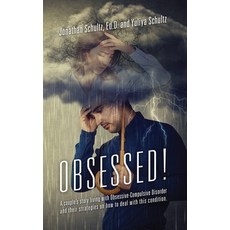 (英文圖書) OBSESSED! A couple's story living with Obsessive-Compulsive Disorder and their strategies on ... 精裝版, Outskirts Press, 英文