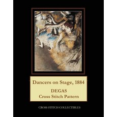 (英文圖書) Dancers on Stage 1884: Degas Cross Stitch Pattern 平裝版, Independently Published, 英文