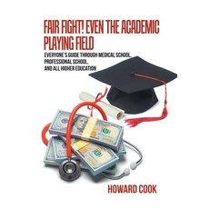 (英文圖書)Fair Fight! Even the Academic Playing Field: Everyone's Guide Through Medical Sc... 精裝版, Authorhouse, 英文