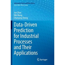 (英文圖書) Data-Driven Prediction for Industrial Processes and Their Applications 平裝版, Springer, 英文