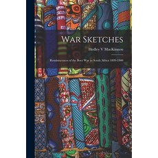 (英文圖書) War Sketches [microform]: Reminiscences of the Boer War in South Africa 1899-1900 平裝版, Legare Street Press, 英文