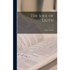 (英文圖書) The Soul of Lilith; 1 精裝版, Legare Street Press, 英文