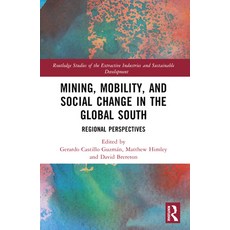 (英文圖書) Mining Mobility and Social Change in the Global South: Regional Perspectives 平裝版, Routledge, 英文