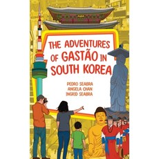(英文書)The Adventures of Gastão in South Korea 精裝版, Nonsuch Media Pte. Ltd., 英文