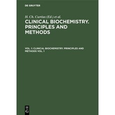 Clinical biochemistry. Principles and methods 精裝版, de Gruyter, 英文