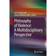 (英文圖書) Philosophy of Violence: A Mutlidisciplinary Perspective 精裝版, Springer, 英文