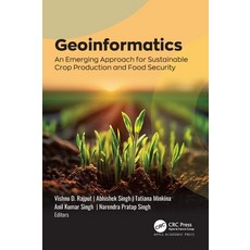 (英文圖書) Geoinformatics: An Emerging Approach for Sustainable Crop Production and Food S... 精裝版, Apple Academic Press, 英文