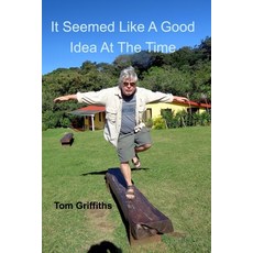 It Seemed Like a Good Idea at the Time 平裝版, Blurb, 英文