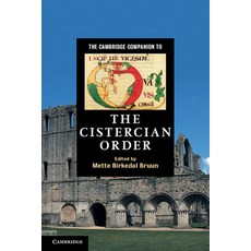 (英文圖書) The Cambridge Companion to the Cistercian Order. Edited by Mette Birkedal Bruun 平裝版, Cambridge University Press, 英文