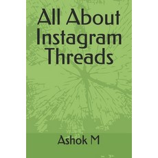 (英文圖書) All About Instagram Threads 平裝版, Independently Published, 英文