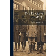 (英文圖書) The Fourth Reader 精裝版, Legare Street Press, 英文