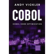 (英文圖書) Cobol: Cobol Code Optimization 平裝版, Ladoo Publishing LLC, 英文