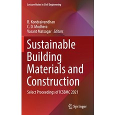 (英文圖書) Sustainable Building Materials and Construction: Select Proceedings of Icsbmc 2021 精裝版, Springer, 英文