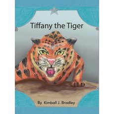 (英文圖書)Tiffany the Tiger 精裝版, Dorrance Publishing Co., 英文