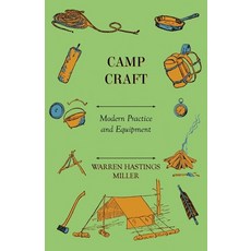 (英文圖書) Camp Craft - Modern Practice And Equipment 平裝版, Muller Press, 英文