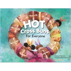 (英文圖書)Hot Cross Buns for Everyone 平裝版, Chalkboard Publishing, 英文